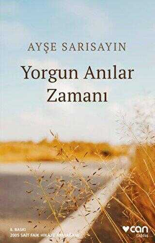 Yorgun Anılar Zamanı - 1