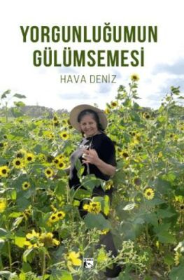 Yorgunluğumun Gülümsemesi - 1