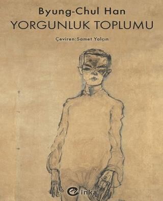 Yorgunluk Toplumu - 1