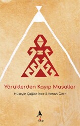 Yörüklerden Kayıp Masallar - A7 Kitap
