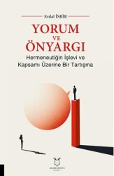 Yorum ve Önyargı - Akademisyen Kitabevi
