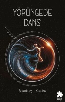 Yörüngede Dans - 1