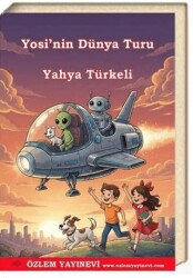 Yosi’nin Dünya Turu - Özlem Yayınevi
