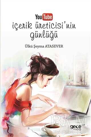 Youtube İçerik Üreticisi’nin Günlüğü - Gece Kitaplığı