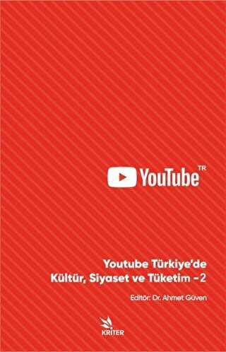 Youtube Türkiye’de Kültür, Siyaset ve Tüketim - 2