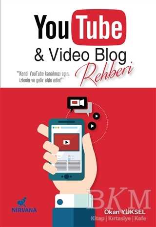 YouTube ve Video Blog Rehberi