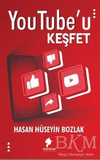 Youtube`u Keşfet - Morena Yayınevi