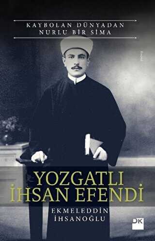 Yozgatlı İhsan Efendi - Doğan Kitap