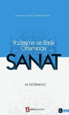 Yozlaşma ve Baskı Ortamında Sanat - 1