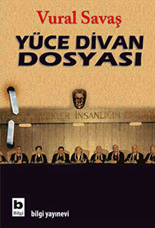 Yüce Divan Dosyası - Bilgi Yayınevi