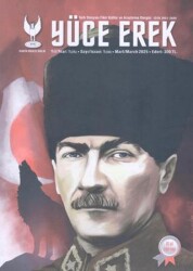 Yüce Erek Türk Dünyası Fikir, Kültür ve Araştırma Dergisi - Ruhta Erekte Birlik Yıl: 2025 Sayı: 1 - Yüce Erek Yayınları
