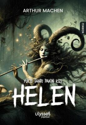 Yüce Tanrı Pan’ın Kızı Helen - 1