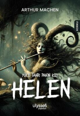 Yüce Tanrı Pan’ın Kızı Helen - 1
