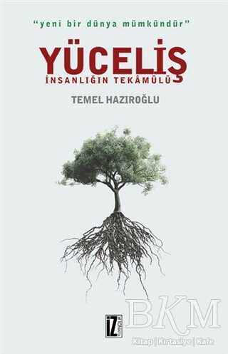 Yüceliş - İnsanlığın Tekamülü - İz Yayıncılık