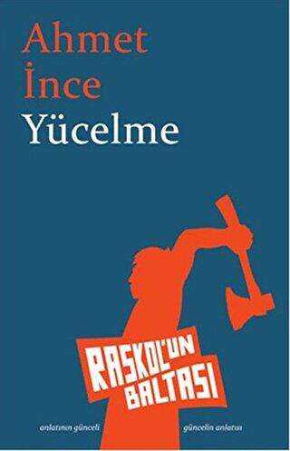 Yücelme - Raskol`un Baltası