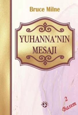 Yuhanna’nın Mesajı - 2