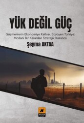 Yük Değil Güç - 2E Kültür-Sanat