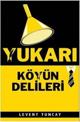 Yukarı Köyün Delileri - Festival Yayıncılık