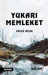 Yukarı Memleket - Salon Yayınları