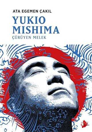 Yukio Mishima: Çürüyen Melek - Japon Yayınları