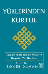 Yüklerinden Kurtul - Timaş İnanç