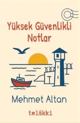Yüksek Güvenlikli Notlar - 1