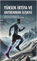 Yüksek İrtifa ve Antrenman İlişkisi - Akademisyen Kitabevi