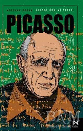 Yüksek Ruhlar Serisi: Picasso - Profil Kitap