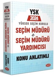 Yüksek Seçim Kurulu YSK Seçim Müdürü ve Seçim Müdür Yardımcısı Konu Anlatımlı - Data Yayınları