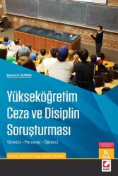 Yükseköğretim Ceza ve Disiplin Soruşturması - Seçkin Yayıncılık