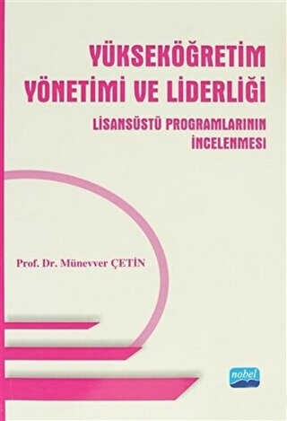 Yükseköğretim Yönetimi ve Liderliği Lisansüstü Programlarının İncelenmesi - 1