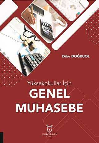 Yüksekokullar İçin Genel Muhasebe - Akademisyen Kitabevi