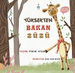 Yüksekten Bakan Züzü - Luna Çocuk Yayınları