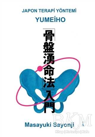 Yumeiho - Japon Terapi Yöntemi - İkinci Adam Yayınları