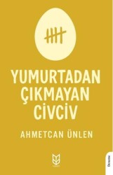 Yumurtadan Çıkmayan Civciv - Yason Yayıncılık
