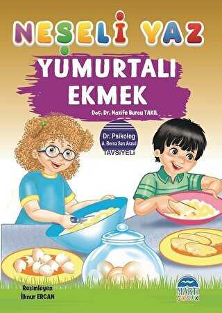 Yumurtalı Ekmek - Neşeli Yaz - Martı Çocuk Yayınları