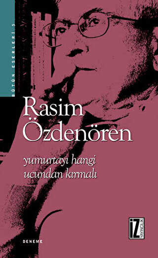 Yumurtayı Hangi Ucundan Kırmalı Bütün Eserleri 5 - İz Yayıncılık