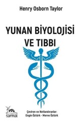 Yunan Biyolojisi ve Tıbbı - Sarmal Kitabevi