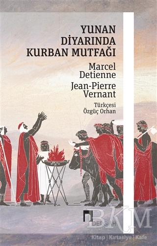 Yunan Diyarında Kurban Mutfağı - Dergah Yayınları