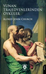 Yunan Trajedyenlerinden Öyküler - Dorlion Yayınları