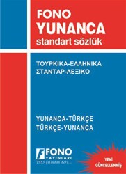 Yunanca - Türkçe - Türkçe - Yunanca Standart Sözlük - Fono Yayınları