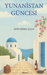 Yunanistan Güncesi - Armoni Yayıncılık