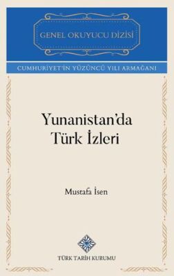 Yunanistan`da Türk İzleri - 1