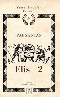 Yunanistan’ın Tasviri 6. Kitap: Elis-2 - 1