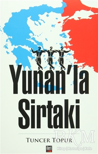 Yunan`la Sirtaki - İleri Yayınları