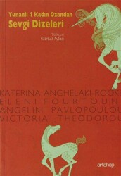 Yunanlı 4 Kadın Ozandan Sevgi Dizeleri - Artshop Yayıncılık