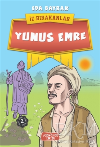 Yunus Emre - İz Bırakanlar - Yediveren Çocuk