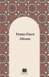 Yunus Emre Divanı - Parana Yayınları
