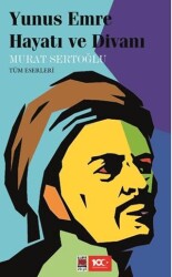 Yunus Emre Hayatı ve Divanı - Elips Kitap