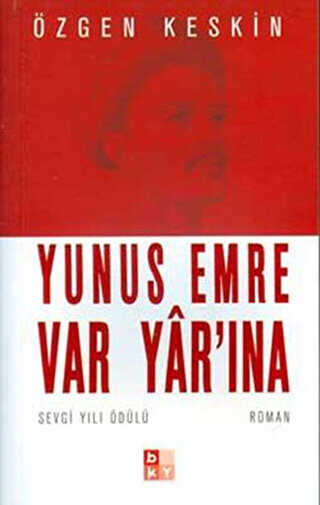 Yunus Emre Var Yar’ına - Babıali Kültür Yayıncılığı